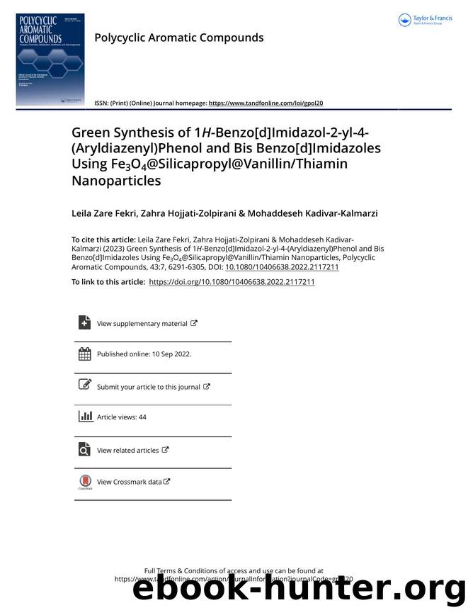 Green Synthesis of 1H-Benzo[d]Imidazol-2-yl-4-(Aryldiazenyl)Phenol and Bis Benzo[d]Imidazoles Using Fe3O4@Silicapropyl@VanillinThiamin Nanoparticles by Zare Fekri Leila & Hojjati-Zolpirani Zahra & Kadivar-Kalmarzi Mohaddeseh