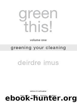 Green This! by Deirdre Imus