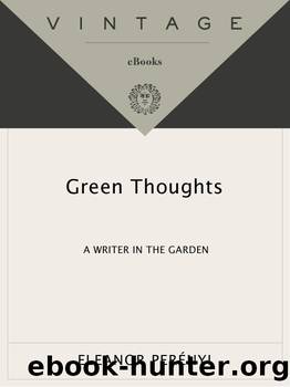 Green Thoughts by Eleanor Perenyi