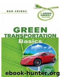 Green Transportation Basics by Dan Chiras