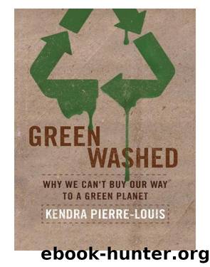 Green Washed by Kendra Pierre-Louis