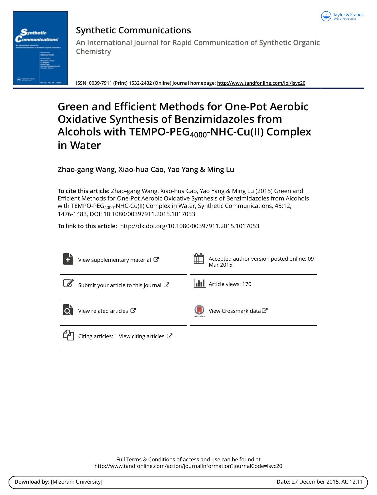 Green and Efficient Methods for One-Pot Aerobic Oxidative Synthesis of Benzimidazoles from Alcohols with TEMPO-PEG4000-NHC-Cu(II) Complex in Water by Zhao-gang Wang