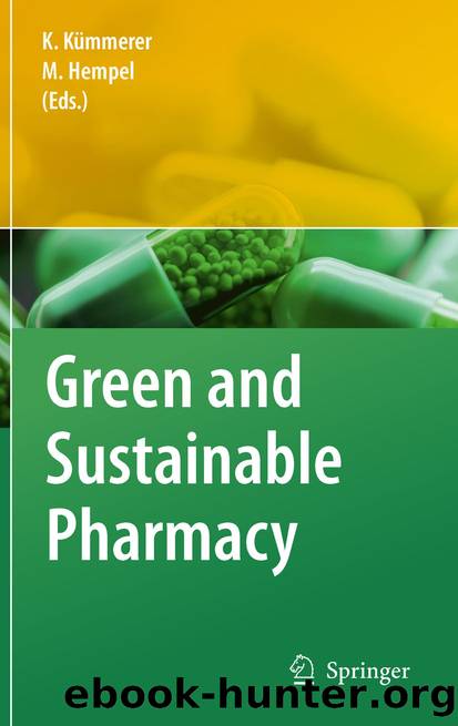 Green and Sustainable Pharmacy by Klaus Kümmerer & Maximilian Hempel