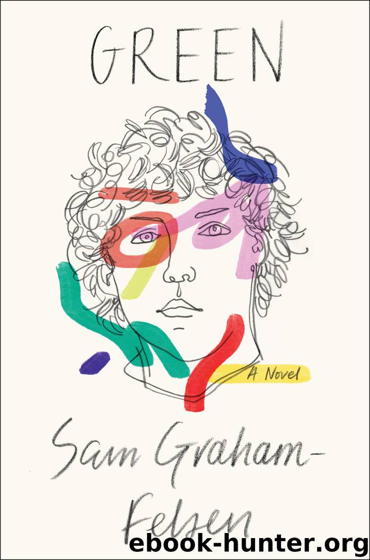 Green by Sam Graham-Felsen