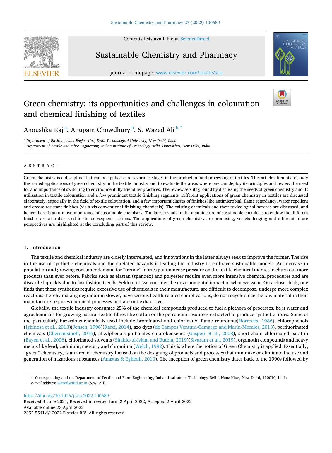 Green chemistry: its opportunities and challenges in colouration and chemical finishing of textiles by Anoushka Raj