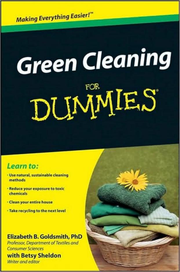 Green cleaning for dummies by by Elizabeth B. Goldsmith & Betsy Sheldon