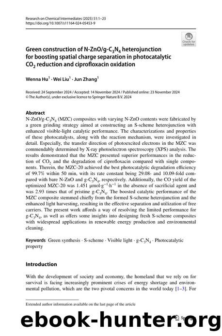 Green construction of N-ZnOg-C3N4 heterojunction for boosting spatial charge separation in photocatalytic CO2 reduction and ciprofloxacin oxidation by Wenna Hu & Wei Liu & Jun Zhang