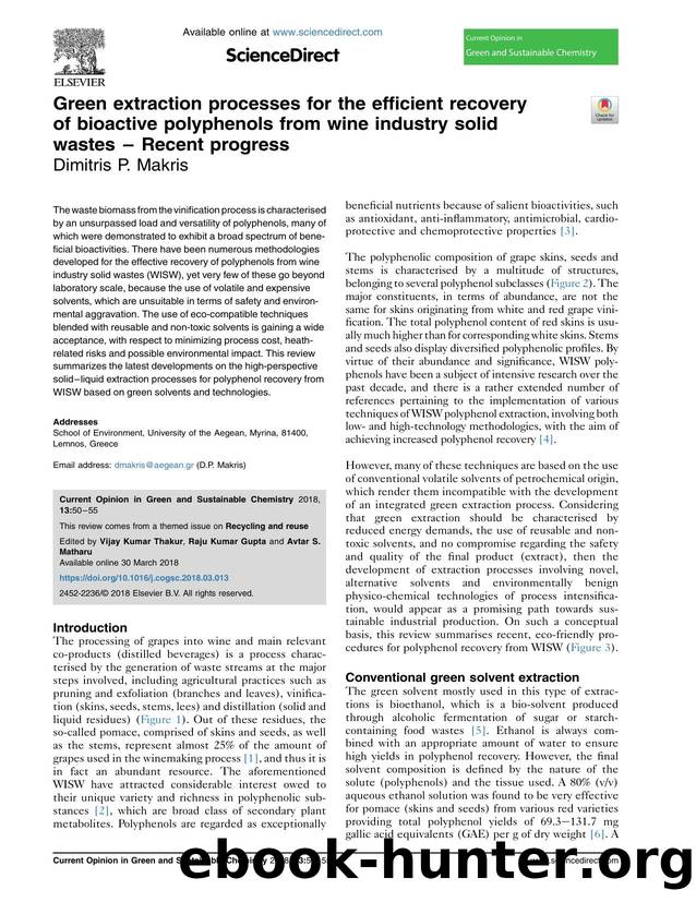 Green extraction processes for the efficient recovery of bioactive polyphenols from wine industry solid wastes - Recent progress by Dimitris P. Makris