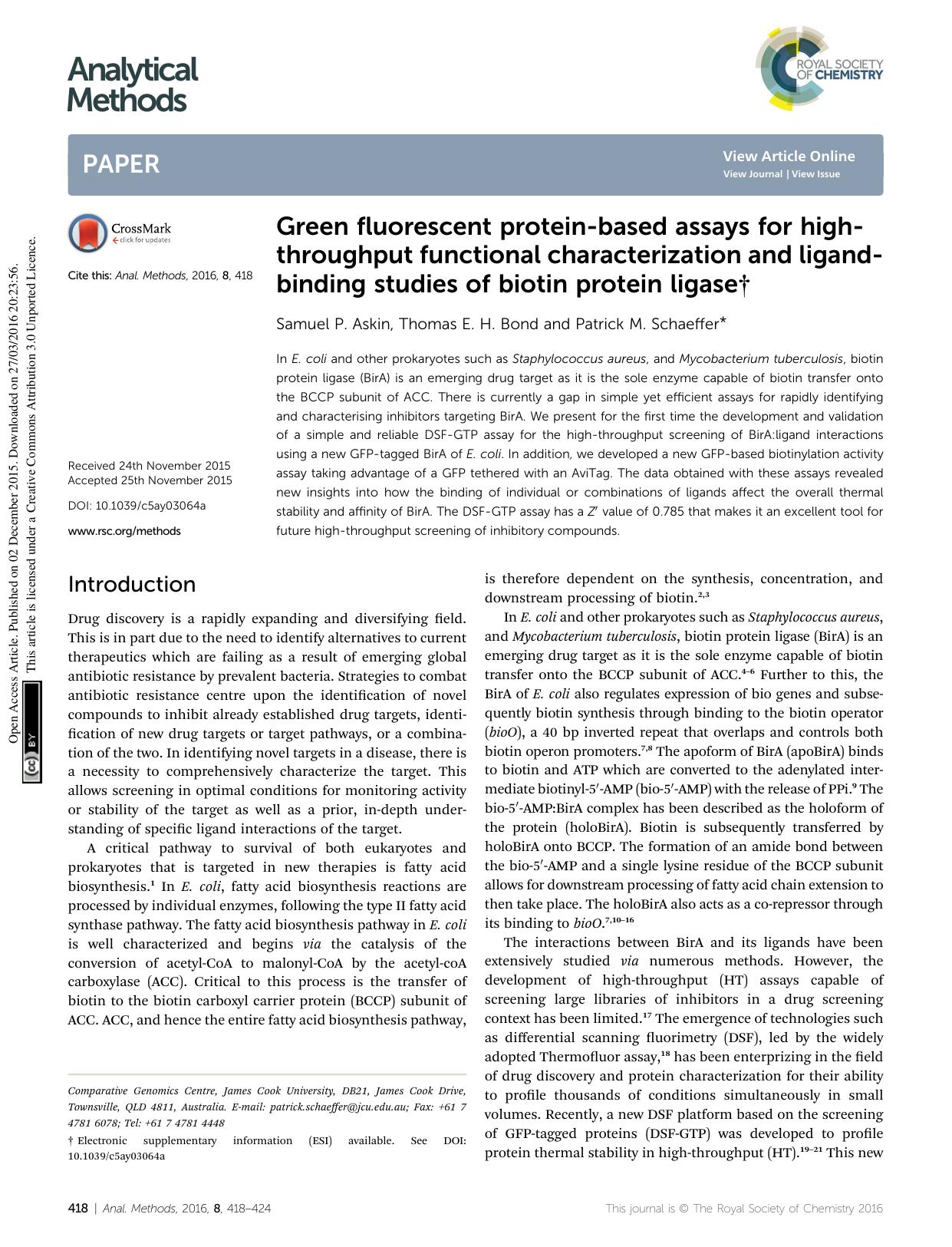 Green fluorescent protein-based assays for high-throughput functional characterization and ligand-binding studies of biotin protein ligase by Samuel P. Askin & Thomas E. H. Bond & Patrick M. Schaeffer