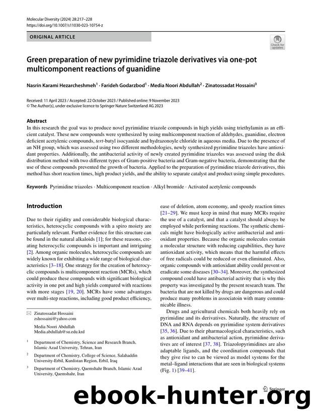 Green preparation of new pyrimidine triazole derivatives via one-pot multicomponent reactions of guanidine by Nasrin Karami Hezarcheshmeh & Farideh Godarzbod & Media Noori Abdullah & Zinatossadat Hossaini
