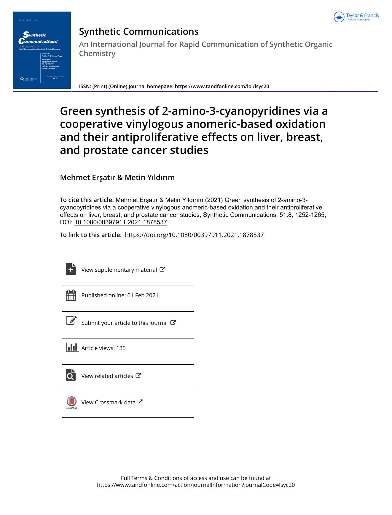 Green synthesis of 2-amino-3-cyanopyridines via a cooperative vinylogous anomeric-based oxidation and their antiproliferative effects on liver, breast, and prostate cancer studies by Erşatır Mehmet & Yıldırım Metin