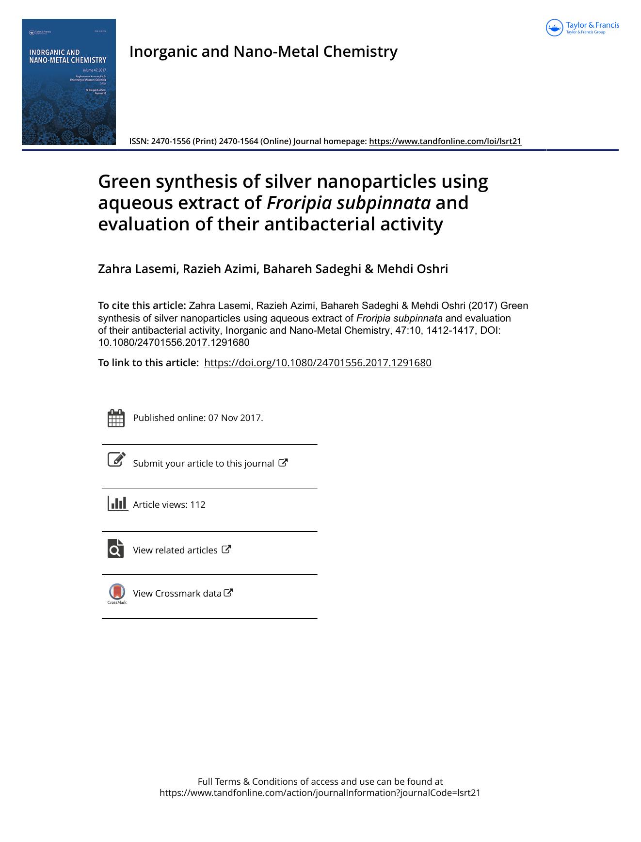 Green synthesis of silver nanoparticles using aqueous extract of Froripia subpinnata and evaluation of their antibacterial activity by Zahra Lasemi & Razieh Azimi & Bahareh Sadeghi & Mehdi Oshri
