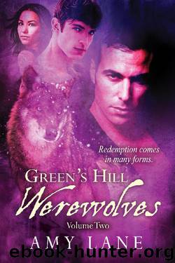 Green's Hill Werewolves, Volume 2 by Amy Lane
