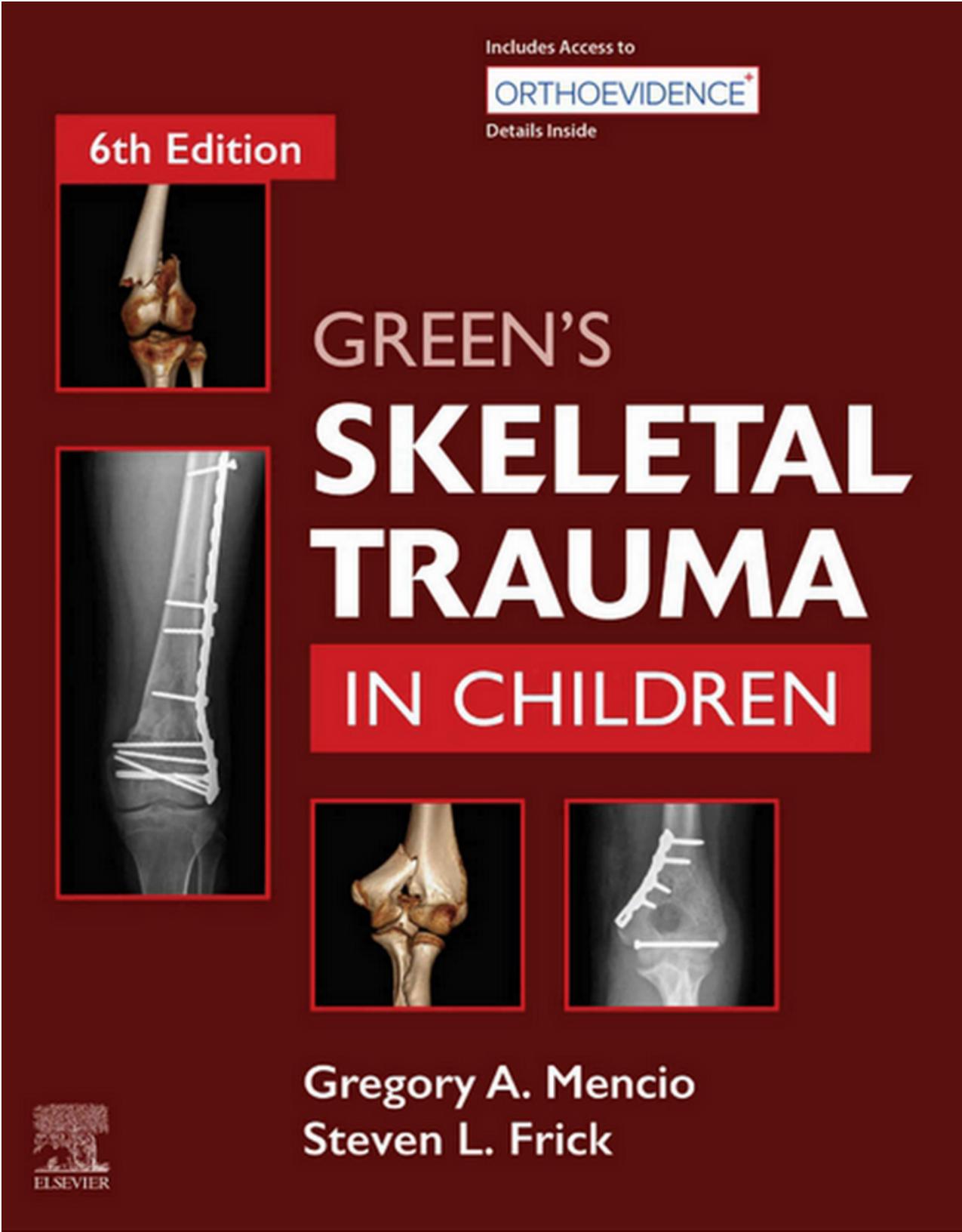 Green's Skeletal Trauma in Children 6th Ed by Unknown