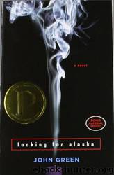 Green, John - Looking for Alaska by Green John