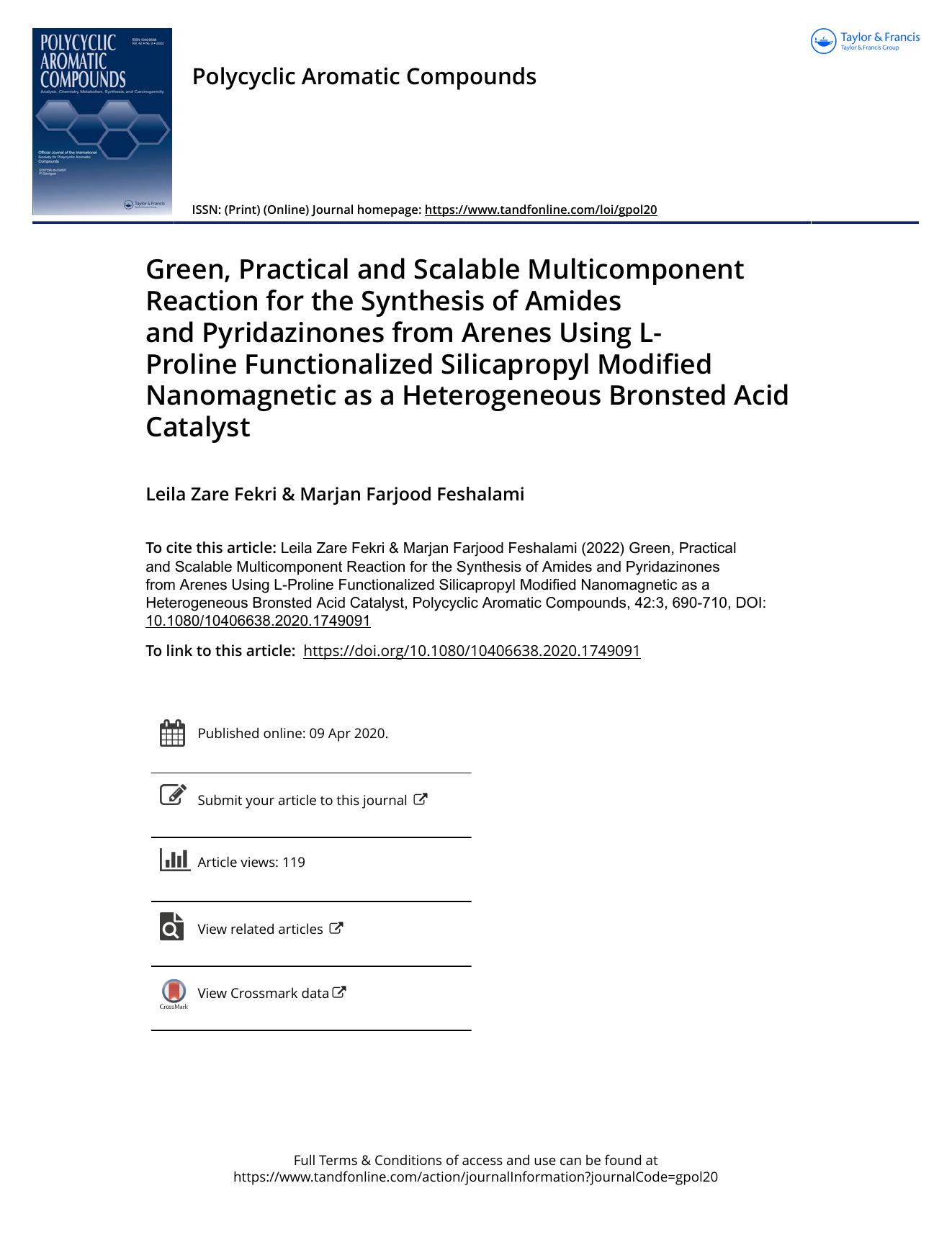 Green, Practical and Scalable Multicomponent Reaction for the Synthesis of Amides and Pyridazinones from Arenes Using L-Proline Functionalized Silicapropyl Modified Nanomagnetic as by Fekri Leila Zare & Feshalami Marjan Farjood