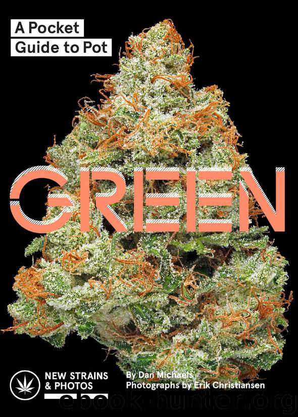 Green: A Pocket Guide to Pot by Dan Michaels