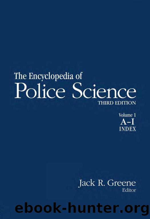 Greene by The Encyclopedia of Police Science. vol 1-Routledge (2006)