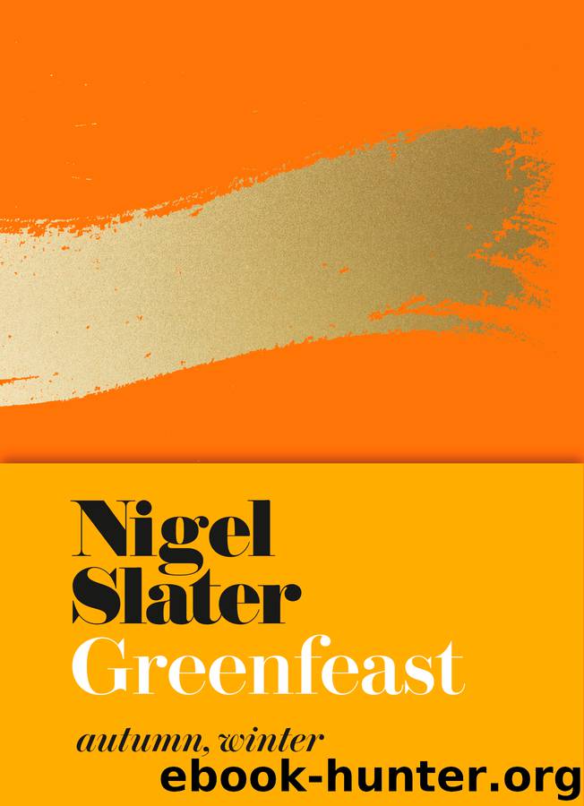 Greenfeast by Nigel Slater