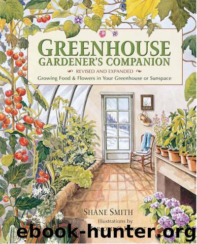 Greenhouse Gardener's Companion by Shane Smith