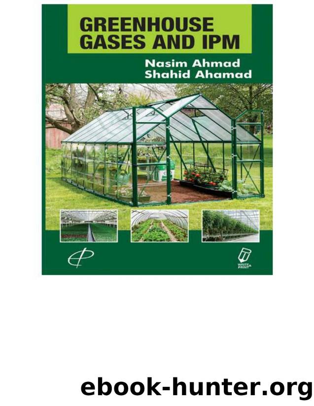Greenhouse Gases and IPM by Nasim Ahmad & Shahid Ahamad