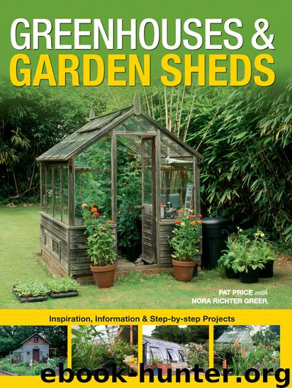 Greenhouses & Garden Sheds by Pat Price