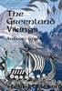 Greenland Vikings by Antonia Staff