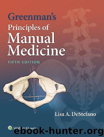 Greenman's Principles of Manual Medicine by DeStefano Lisa A