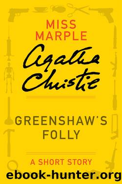 Greenshaw's Folly by Agatha Christie
