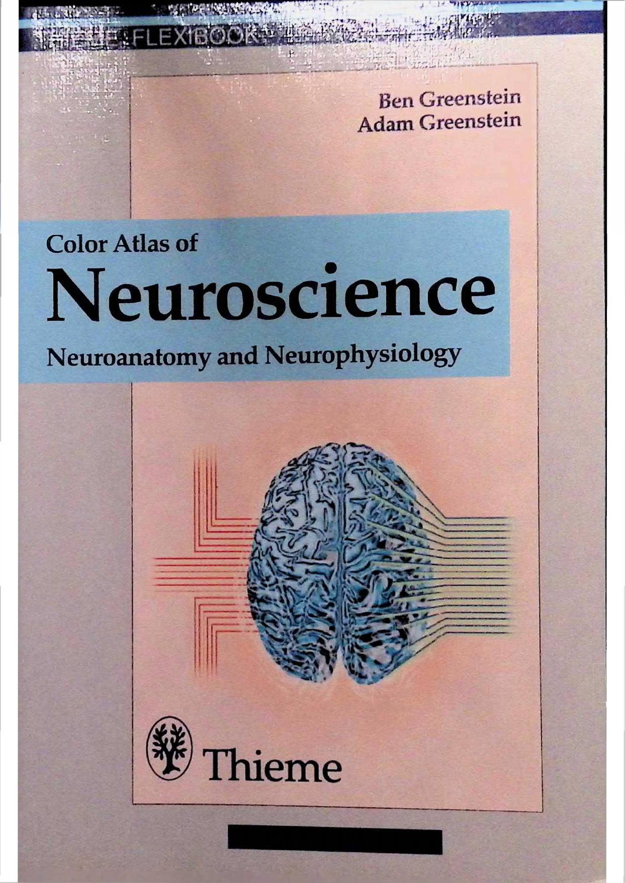 Greenstein B. Color Atlas of Neuroscience, Neuroanatomy...2000 by Unknown