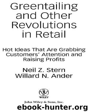 Greentailing and Other Revolutions in Retail by Neil Z. Stern