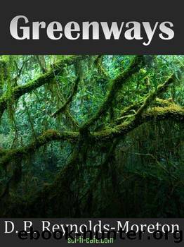 Greenways (The Sapient Continuum Book 2) by D. B. Reynolds-Moreton