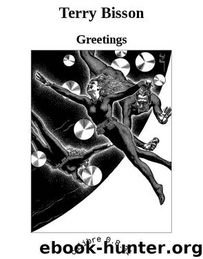 Greetings by Terry Bisson