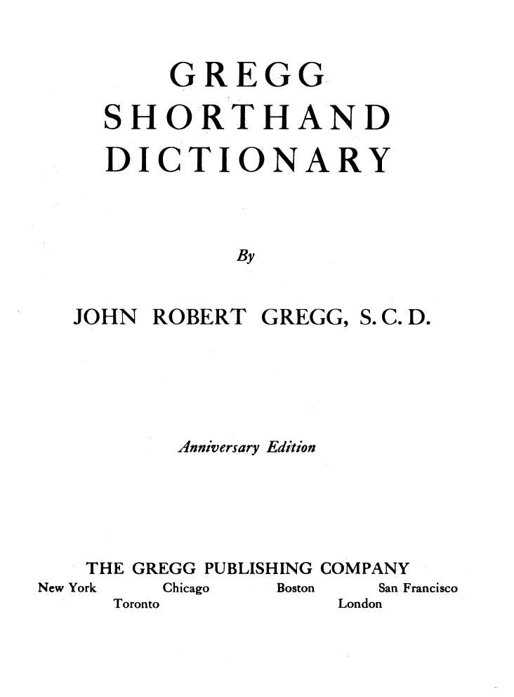Gregg Shorthand - Dictionary by John Robert Gregg