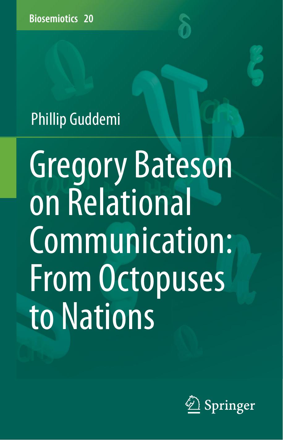 Gregory Bateson on Relational Communication: From Octopuses to Nations by Phillip Guddemi