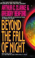 Gregory Benford by Beyond the Fall of Night