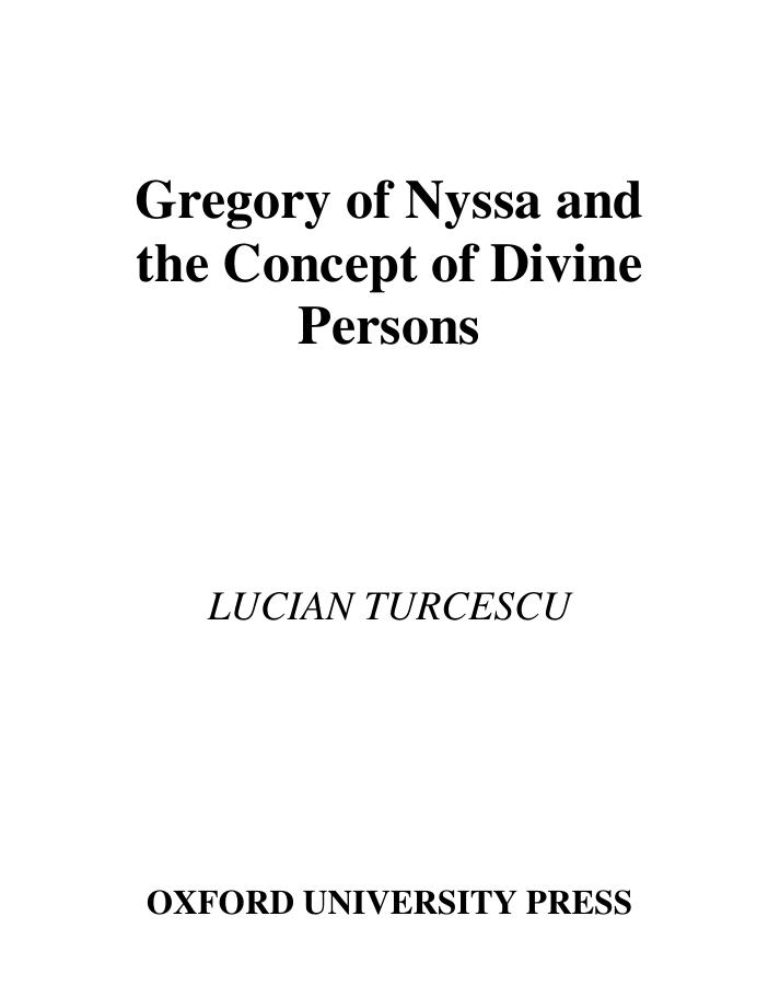 Gregory of Nyssa and the Concept of Divine Persons (American Academy of Religion Academy Series) by Lucian Turcescu