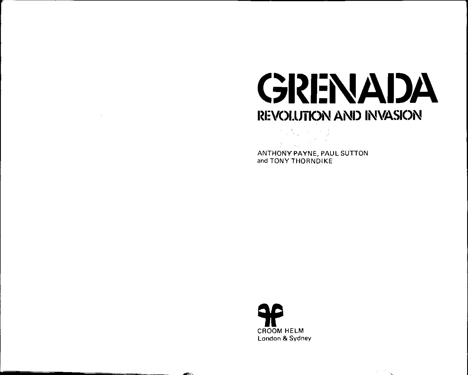 Grenada: Revolution and Invasion by A. Payne etc