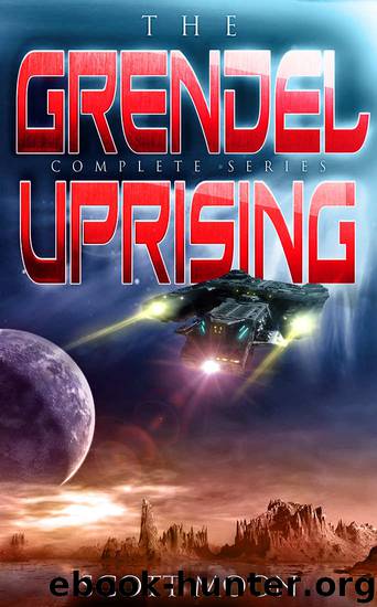 Grendel Uprising: The Complete Series by Scott Moon