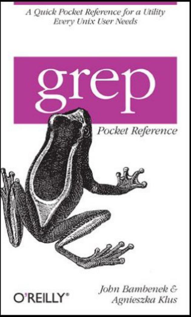 Grep Pocket Reference (Pocket Reference (O'Reilly)) by John Bambenek Agnieszka Klus