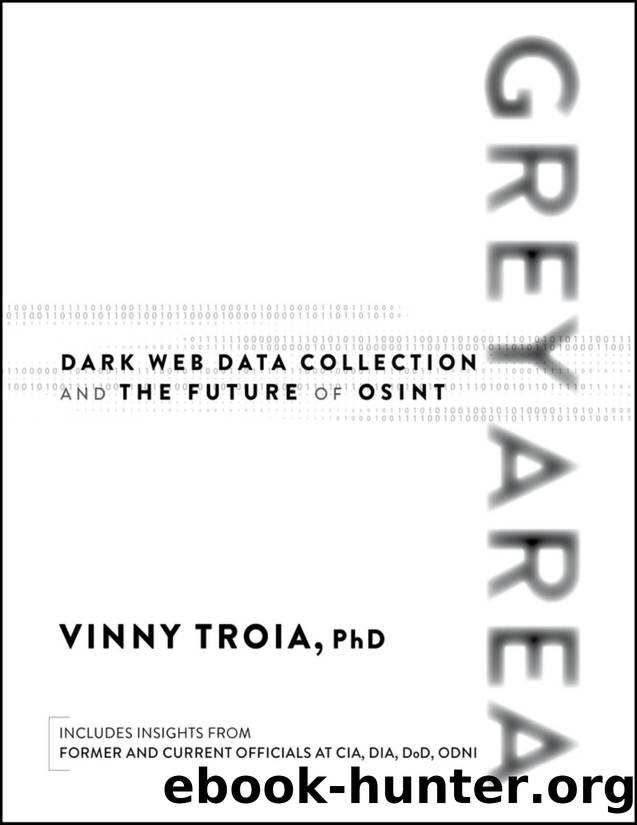 Grey Area: Dark Web Data Collection and the Future of OSINT by Vinny Troia