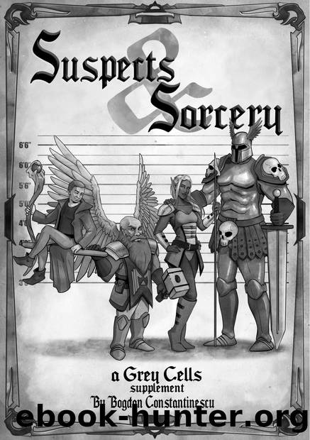 Grey Cells - Suspects And Sorcery by A Fantasy Supplement