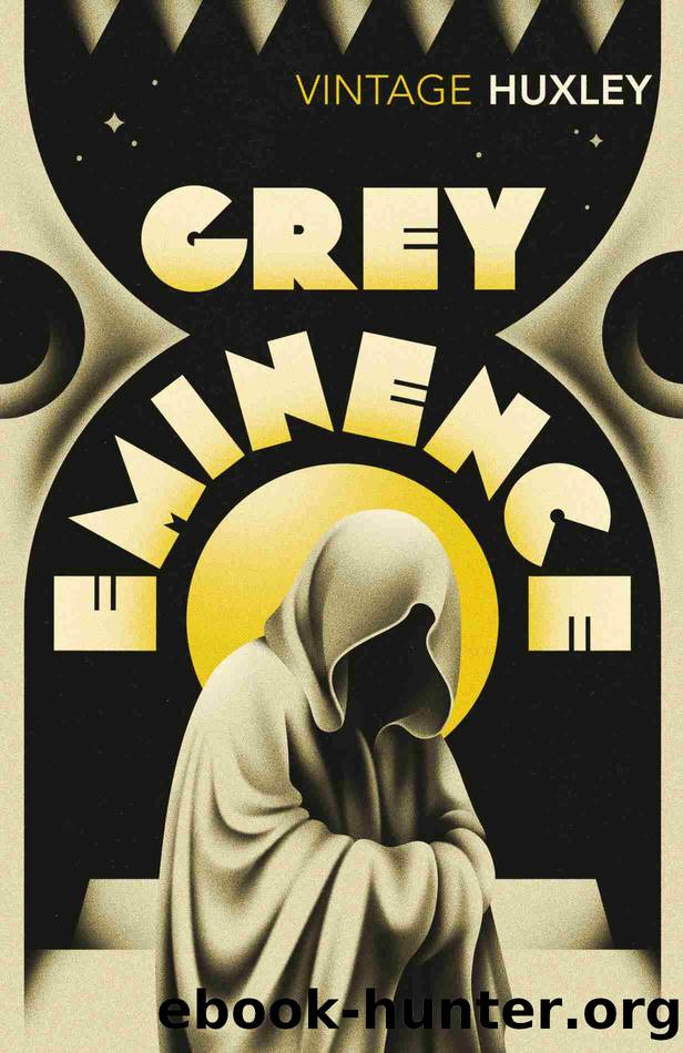 Grey Eminence by Aldous Huxley