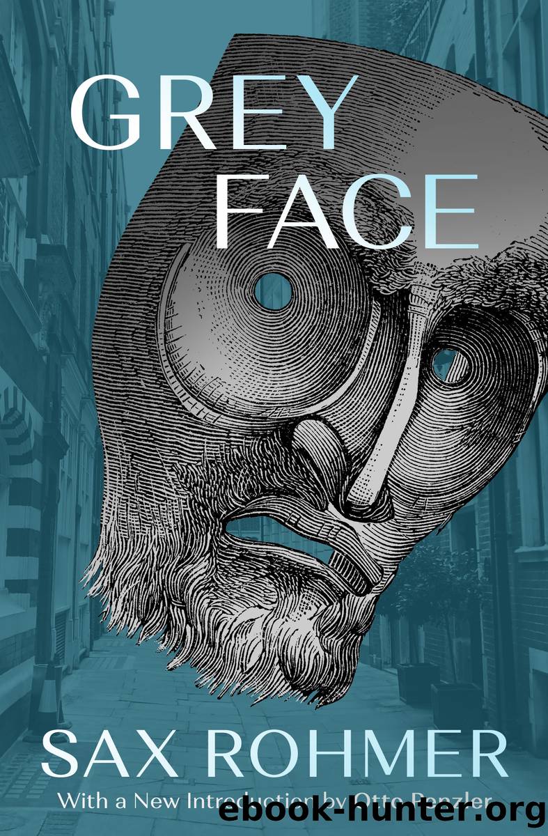 Grey Face by Sax Rohmer