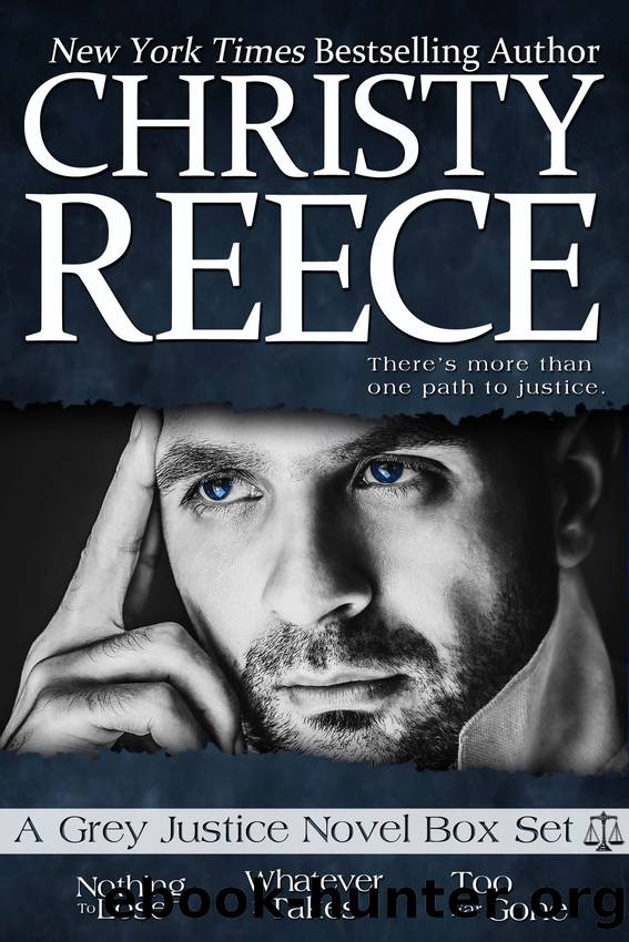 Grey Justice Series Box Set by Christy Reece