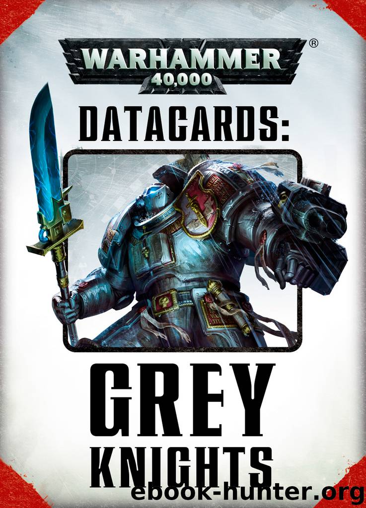 Grey Knights - Datacards by Games Workshop Ltd