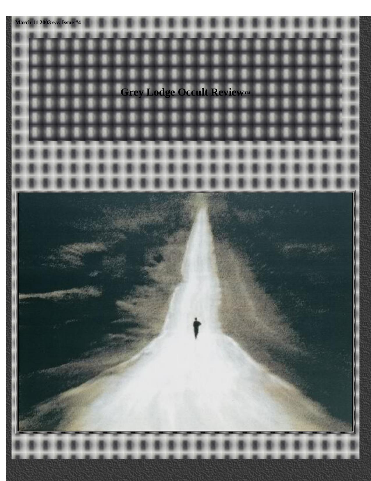 Grey Lodge Occult Review - Issue #4 by Unknown