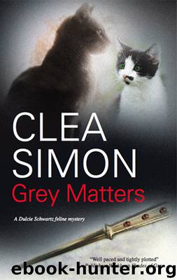 Grey Matters by Clea Simon