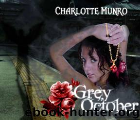 Grey October (East Hollow Chronicles) by Charlotte Munro