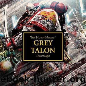 Grey Talon by Chris Wraight